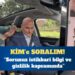 KİM’e soralım: Sorunuz istihbari bilgi ve gizlilik kapsamında