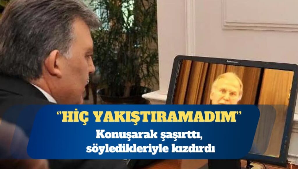 Konuşarak şaşırttı, söyledikleriyle kızdırdı: Hiç yakıştıramadım