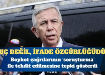 Mansur Yavaş: Boykot suç değil, ifade özgürlüğüdür