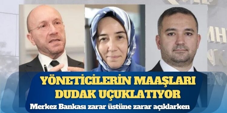 Merkez Bankası zarar üstüne zarar açıklarken: Yöneticilerin maaşları dudak uçuklatıyor