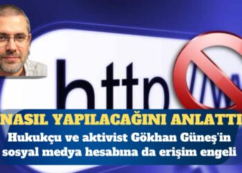 Sosyal medya hesabına erişim engeli getirilen hukukçu Gökhan Güneş yol gösterdi