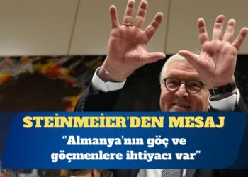 Steinmeier: Almanya’nın göç ve göçmenlere ihtiyacı var