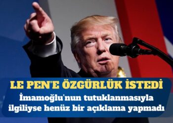 Trump, Le Pen’e özgürlük istedi