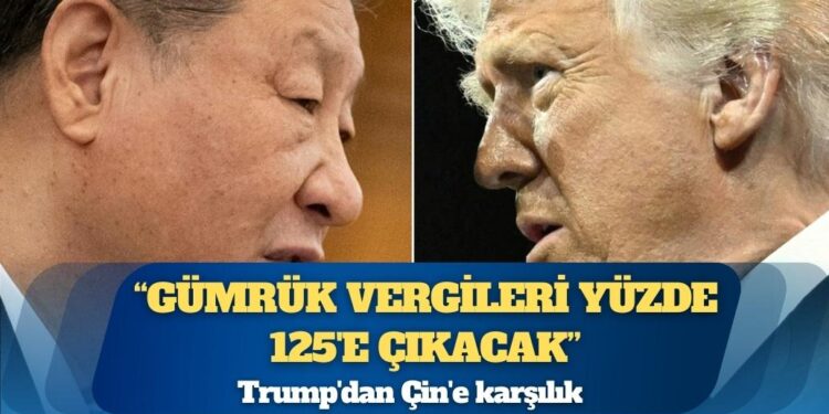 ABD Başkanı Trump: Çin’den ithal edilen mallara uygulanan gümrük vergisi oranı yüzde 125’e çıkarılacak