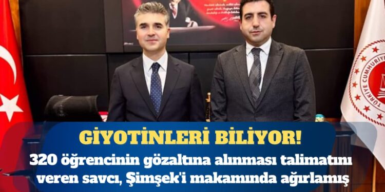 320 öğrencinin gözaltına alınması talimatını veren savcı, Abdurrahman Şimşek’i makamında ağırlamış