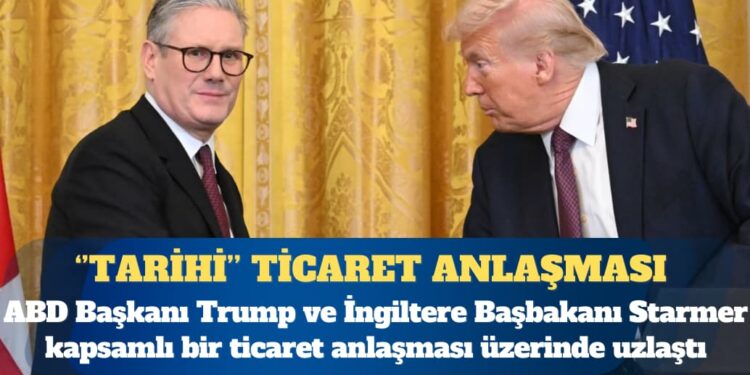 ABD ve İngiltere arasında “tarihi” ticaret anlaşması