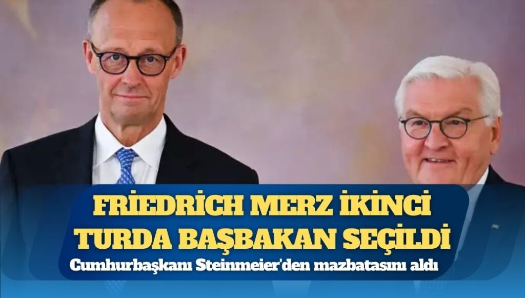 Friedrich Merz ikinci turda başbakan seçildi