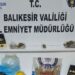 Balıkesir'de Uyuşturucu Baskını: 803 Gram Toz Esrar Ele Geçirildi