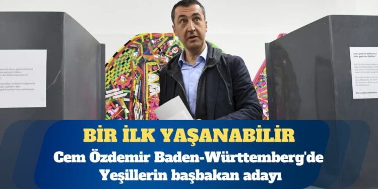 Cem Özdemir Baden-Württemberg’de Yeşillerin başbakan adayı