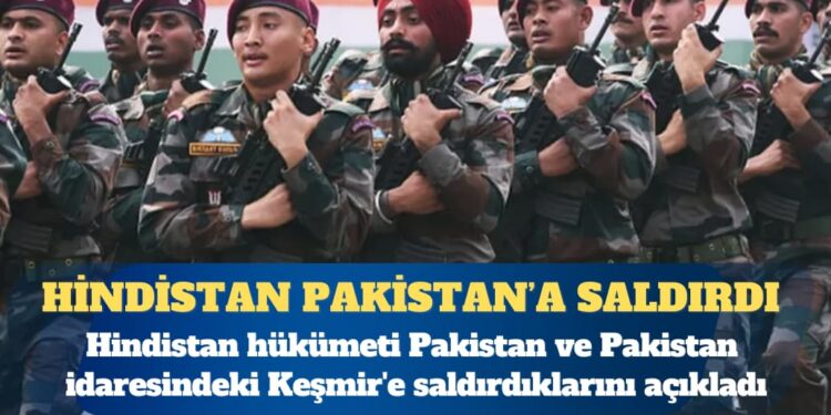 Hindistan, Pakistan’a ve Pakistan idaresindeki Keşmir’e füzelerle saldırdı