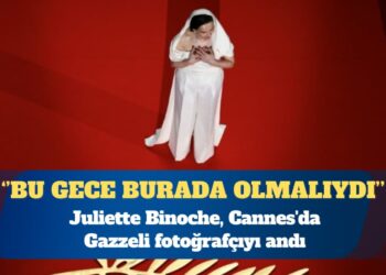 Juliette Binoche, Cannes’da Gazzeli fotoğrafçıyı andı