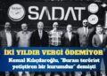 SADAT iki yıldır vergi ödemiyor