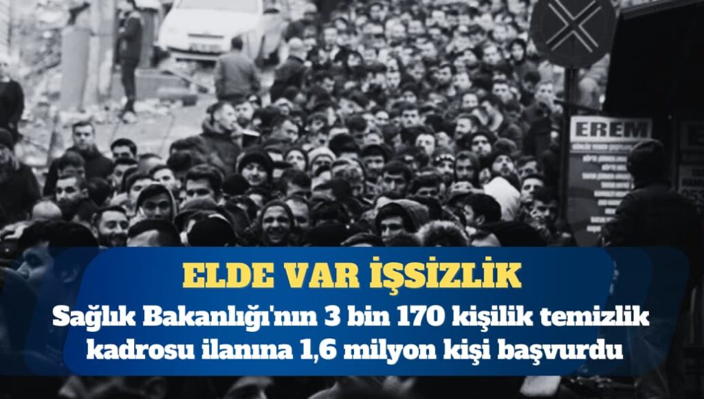 Sağlık Bakanlığı’nın 3 bin 170 temizlik kadrosu ilanına 1,6 milyon kişi başvurdu