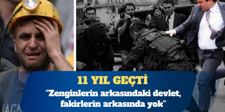 Soma Katliamı’nın üzerinden 11 yıl geçti: Zenginlerin arkasındaki devlet, fakirlerin arkasında yok