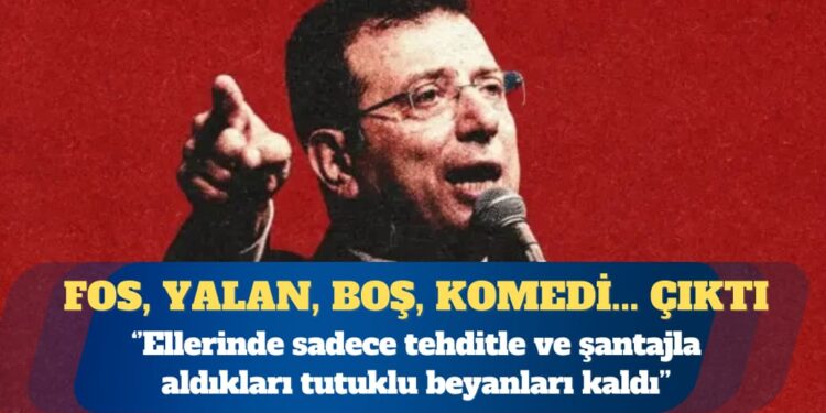 Tutuklu İstanbul Büyükşehir Belediye Başkanı Ekrem İmamoğlu: Ellerinde sadece tehditle ve şantajla aldıkları tutuklu beyanları kaldı