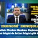 Selçuk Adıgüzel ile Net Ekonomi: İnşallah Karahan’ın ekonomi bilgisi de futbol bilgisi gibi değildir