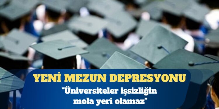 Yeni mezun depresyonu: Üniversiteden mezun olan binlerce genç işsizlik girdabında