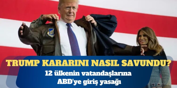 ABD Başkanı Donald Trump’tan 12 ülkenin vatandaşlarına ABD’ye giriş yasağı