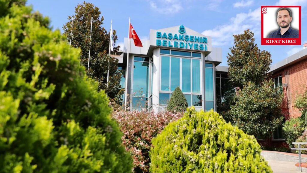 AKP'li Başakşehir Belediye Başkanı'na Milyarlık Yetki! Gecekondu Mahalleleri Diken Üstünde