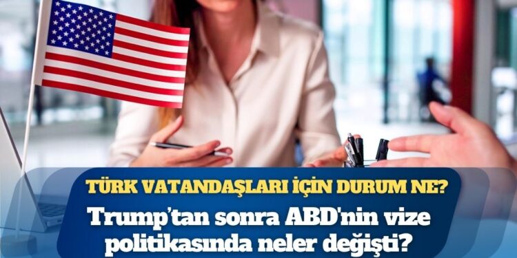 Beş maddede ABD’nin vize politikası: Türk vatandaşları için durum ne?