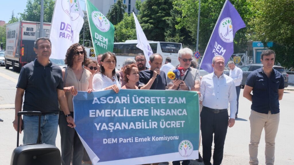 DEM Parti'den asgari ücrete zam talebi