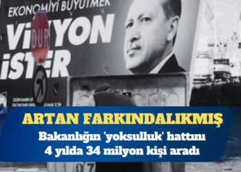 Bakanlığın ‘yoksulluk’ hattını 4 yılda 34 milyon kişi aradı