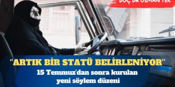 15 Temmuz’dan sonra kurulan yeni söylem düzeni