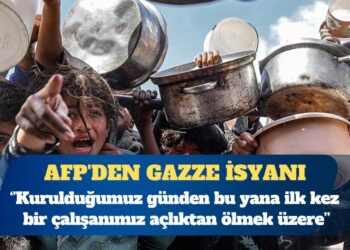 AFP’den Gazze isyanı: 1944’den beri ilk kez bir çalışanımız açlıktan ölmek üzere