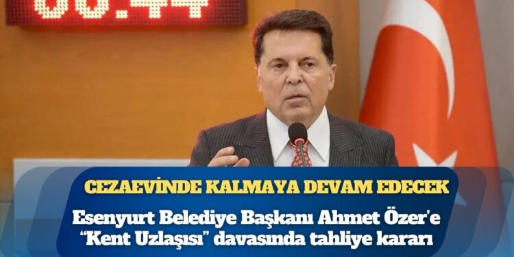 Ahmet Özer’e ‘kent uzlaşısı’ tahliyesi: Tutukluğu İBB dosyasından sürecek