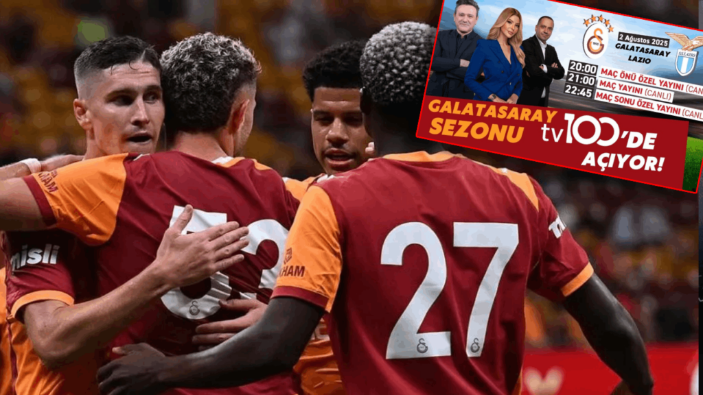 'Aslan' Sezonu Lazio Karşısında Açacak, Heyecan tv100'de Yaşanacak