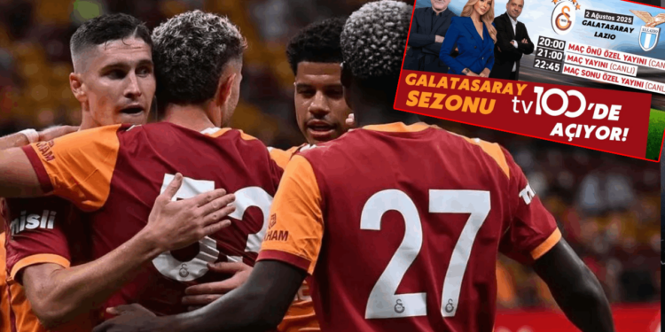 'Aslan' Sezonu Lazio Karşısında Açacak, Heyecan tv100'de Yaşanacak