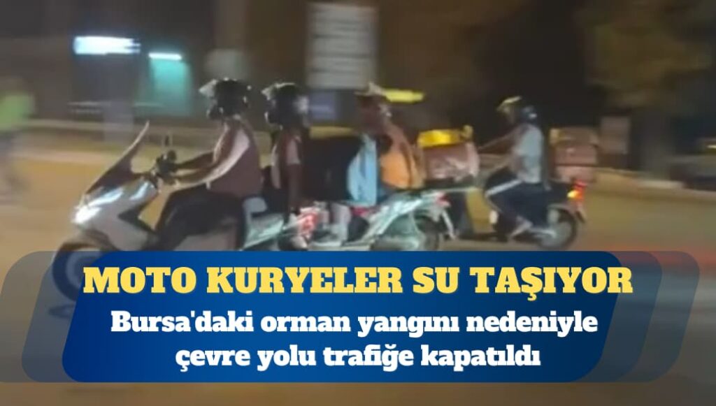 Bursa’daki orman yangını nedeniyle çevre yolu trafiğe kapatıldı, alevler yerleşim yerlerine ulaştı, belediye ‘kül yağışı’ uyarısı yaptı