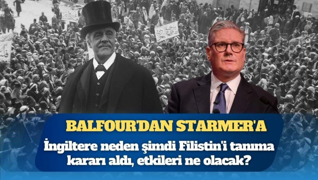 İngiltere neden şimdi Filistin’i tanıma kararı aldı, etkileri ne olacak?