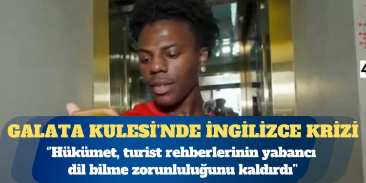 İstanbul rehberi Saadet Özen’den, Galata Kulesi’nde ‘İngilizce bilmeyen personel’ krizine eleştiri: Sorumluluk Bakanlık’ta, hükümet turist rehberlerinin yabancı dil bilme zorunluluğunu bile iptal etti!