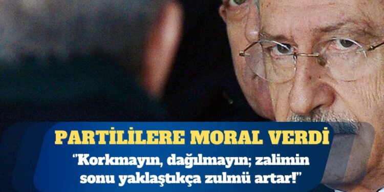 Kemal Kılıçdaroğlu: Belediye başkanlarımızın yanındayım; korkmayın, dağılmayın