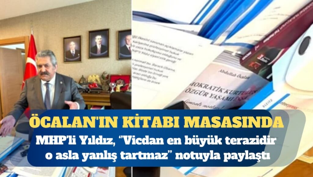 MHP’li Feti Yıldız’ın masasında Öcalan’ın kitabı
