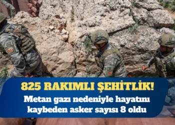 Metan gazı nedeniyle hayatını kaybeden asker sayısı 8 oldu