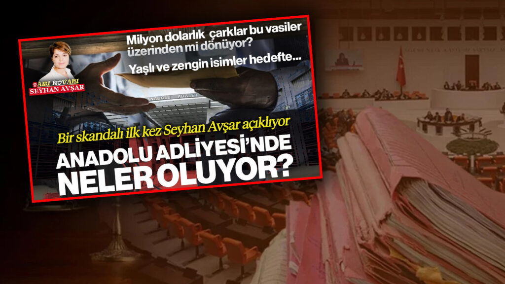 Seyhan Avşar Gündeme Getirmişti! CHP'li Ali Mahir Başarır, Adliyedeki 'Vesayet Skandalı'na Ateş Püskürdü