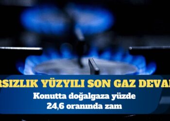 Konutta doğalgaza yüzde 24,6 oranında zam