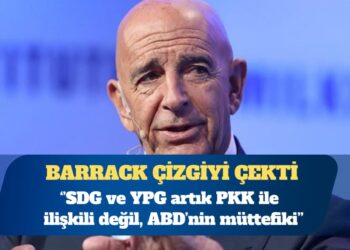 ABD’nin Suriye Özel Temsilcisi ve Ankara Büyükelçisi Barrack: SDG ve YPG artık PKK ile ilişkili değil, ABD’nin müttefiki