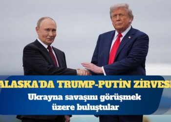 Alaska’da Trump-Putin zirvesi: Ukrayna savaşını görüşmek üzere buluştular