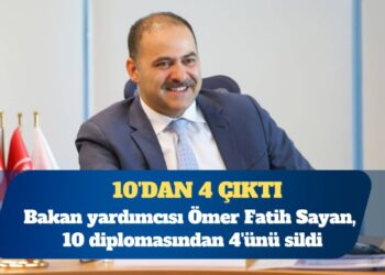 Bakan yardımcısı Ömer Fatih Sayan, 10 diplomasından 4’ünü sildi