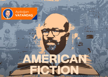 Edebiyatın dar koridorları: American Fiction ve Ahlat Ağacı