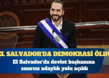 El Salvador’da devlet başkanına sınırsız adaylık yolu açıldı