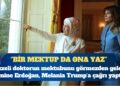Emine Erdoğan’dan Melania Trump’a: Bir mektup da Netanyahu’ya gönderin