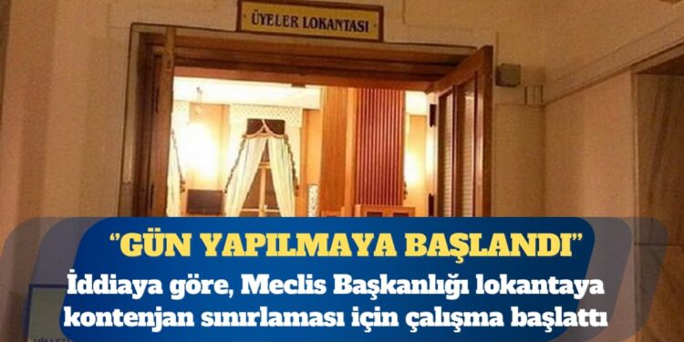 İddia: Meclis Lokantası’nda vekil yakınları “gün” yapmaya başladı