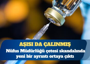 Kimlik yetmemiş, aşısı da çalınmış: Nüfus Müdürlüğü çetesi skandalında yeni bir ayrıntı ortaya çıktı
