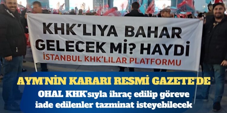 OHAL KHK’sıyla ihraç edilip göreve iade edilenler tazminat isteyebilecek