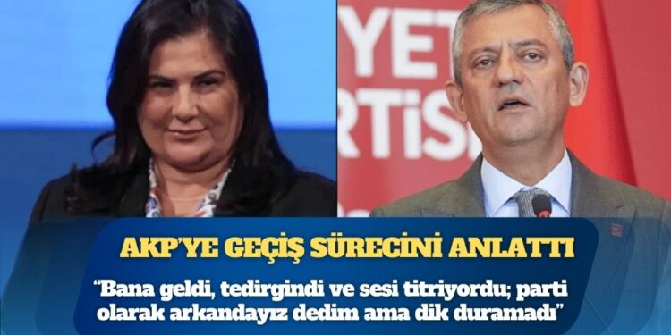Özgür Özel, Özlem Çerçioğlu’nun AKP’ye geçiş sürecini anlattı: “Bana geldi, tedirgindi ve sesi titriyordu. Parti olarak arkandayız dedim ama dik duramadı”