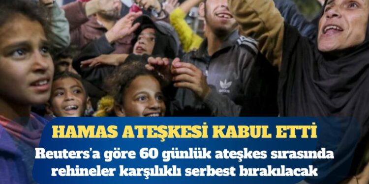 Reuters: Hamas ateşkesi kabul etti